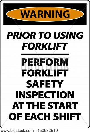 Warning Perform Safety Inspection Sign On White Background
