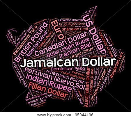 Jamaican Dollar Shows Foreign Exchange And Coinage