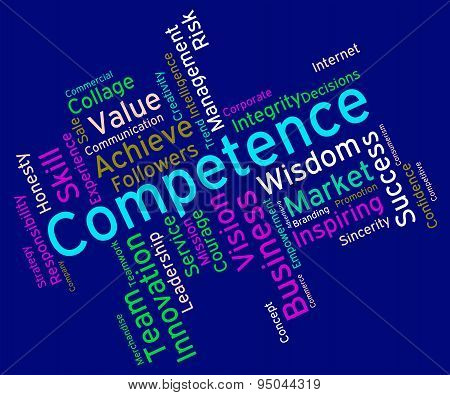 Competence Words Shows Adeptness Capacity And Expertness