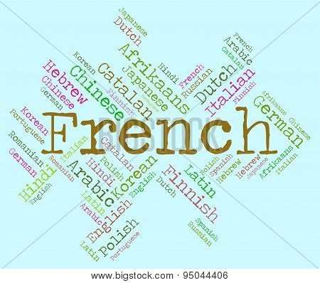 French Language Represents Translator Lingo And Communication