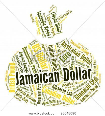 Jamaican Dollar Shows Foreign Exchange And Dollars