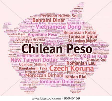 Chilean Peso Represents Foreign Currency And Banknote