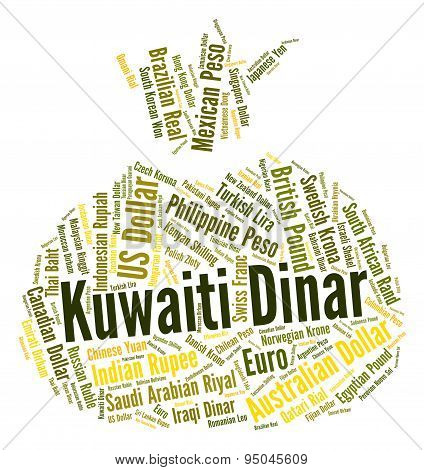 Kuwaiti Dinar Represents Currency Exchange And Currencies