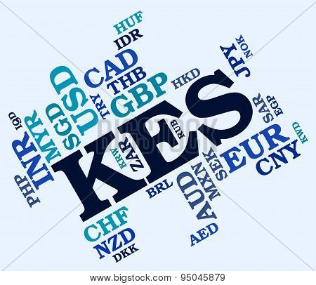 Kes Currency Shows Foreign Exchange And Banknotes