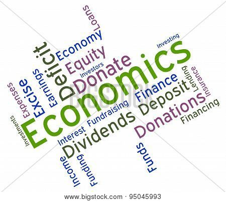 Economics Word Indicates Economy Economizing And Fiscal