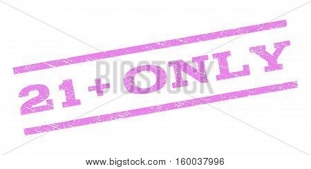 21 Plus Only watermark stamp. Text tag between parallel lines with grunge design style. Rubber seal stamp with scratched texture. Vector violet color ink imprint on a white background.