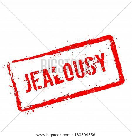 Jealousy Red Rubber Stamp Isolated On White Background. Grunge Rectangular Seal With Text, Ink Textu