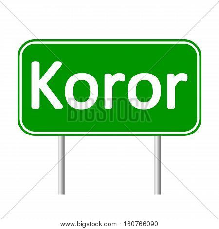Koror road sign isolated on white background.