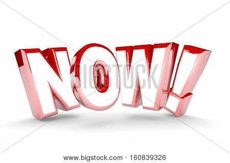 Now Take Action Immediate Response Red Word 3d Illustration