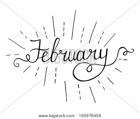 February. Hand lettering vintage quote. Modern Calligraphy.