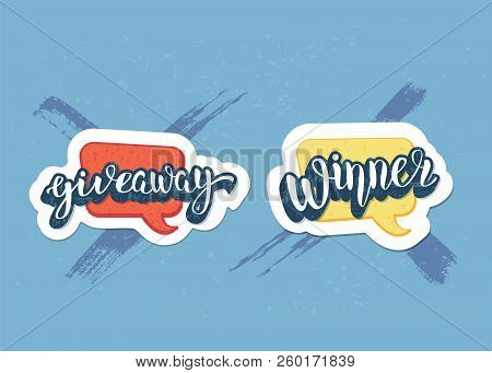 Giveaway  And Winner Banner. Handwritten Lettering With Speech Bubble And Drybrush Lines Decoration.