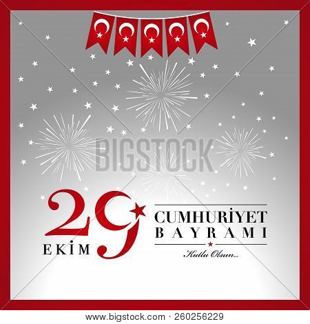 29 Ekim Cumhuriyet Bayrami. 29Th October National Republic Day Of Turkey.