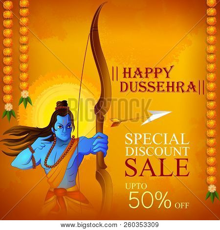 Lord Rama In Happy Dussehra Navratri Celebration India Holiday Advertisement Sale Promotion Offer Ba