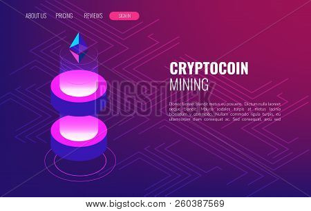 Cryptocoin Mining Farm. Cryptocurrency And Blockchain Isometric Concept. Data Transmission And Proce