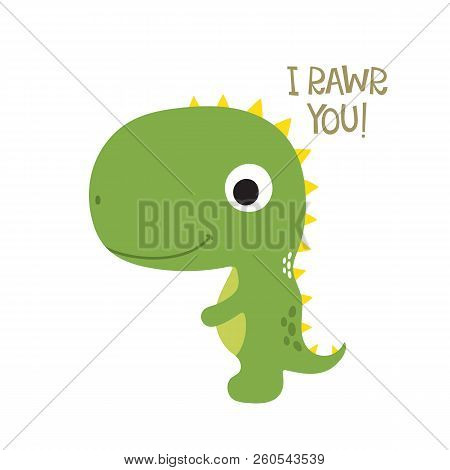 Cute Cartoon Dino Illustration. I Rawr You