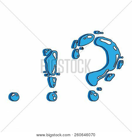 Question Mark, An Exclamation Point And A Dot From The Drops Of Water. Vector Illustration. Hand Dra