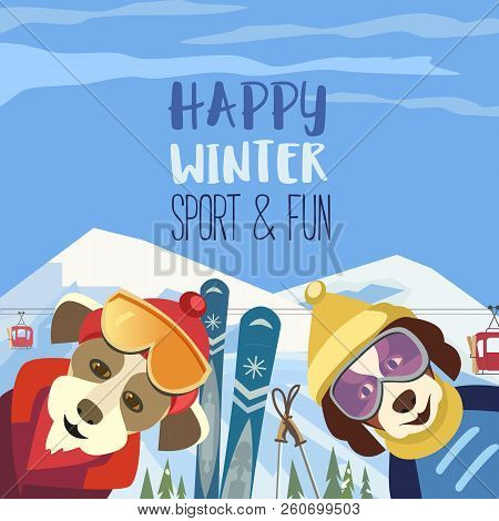 Season Motivation Quote Enjoy Winter Outdoors.. Cute Comic Dogs In Sport Hats, Glasses With Mountain