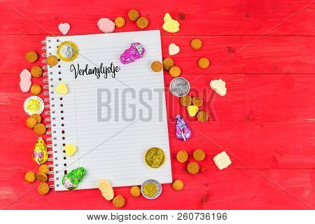 Candy And Notepad With The Dutch Word For Wish List For Traditional Dutch Sinterklaas Celebration