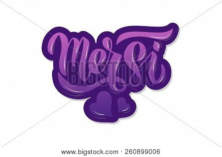 Mersi - Handdrawn Vector Modern Lettering. Thank You Card. For Greeting Cards, Posters, Print, Banne