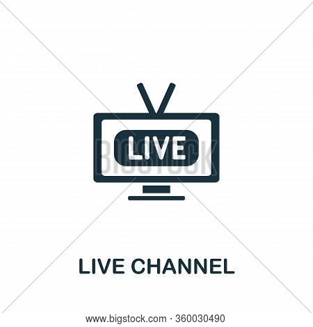 Live Channel Icon From Streaming Collection. Simple Line Live Channel Icon For Templates, Web Design