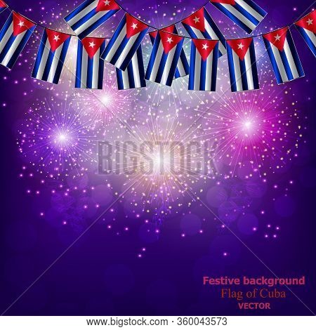 Bright Firework With Flags Of Cuba For Holidays. Background With Flag Of Cuba. Happy Cuba Day Backgr