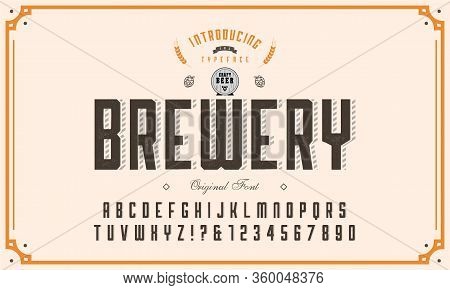 Brewery Vintage Alphabet Font. Custom Handwritten Alphabet.