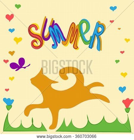 Summer Funny Cat Chasing Butterfly. Hand Drown Doodle Red Cat Runs With The Word Summer. For Greetin