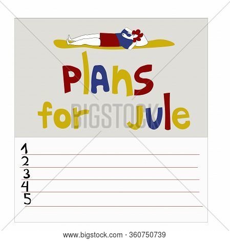 To-do List For July. Plans For The Month. A Girl Lies On The Ground And Smoothes To A Flying Star. V