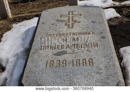 Karakol, Kyrgyzstan - March 3, 2020: Grave Of Famous Russian Explorer Nikolay Mikhaylovich Przhevals