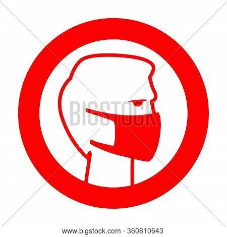 Mouth Cap Mask Warning And Quarantine Sign. Lockdown Pandemic Stop Coronavirus Outbreak Covid-19 201