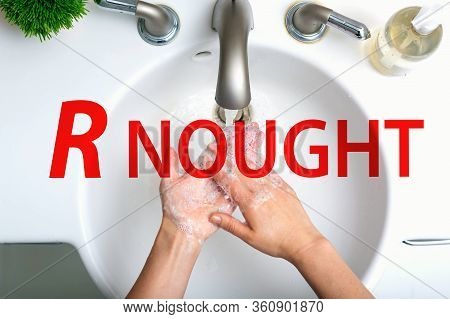 R Nought Theme With Person Washing Their Hands With Soap And Water