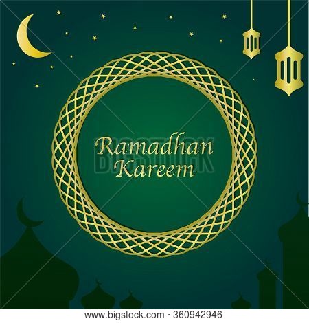 Ramadan Kareem Card. A Luxurious And Magnificent Islamic Background. Instagram Feed Stock Vector Des