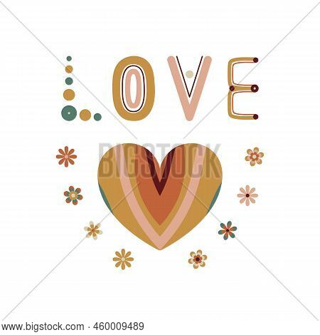 Love Quote. 70 S Groovy Card Prints With Rainbow Letters. Printable Vector For Wall Decor, Cards, Po