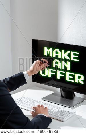 Writing Displaying Text Make An Offer. Business Idea Proposal Bring Up Volunteer Proffer Bestow Bid 