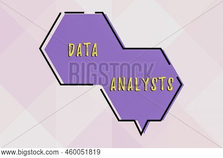 Inspiration Showing Sign Data Analysts. Conceptual Photo Programmer Design And Create Report Identif