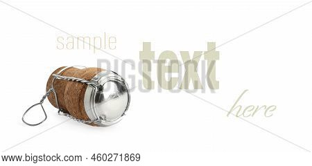 Sparkling Wine Cork With Muselet Cap On White Background, Banner Design. Space For Design