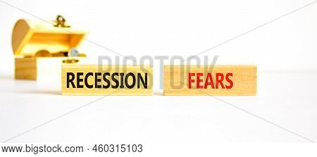 Recession Fears Symbol. Concept Words Recession Fears On Wooden Blocks On A Beautiful White Table Wh