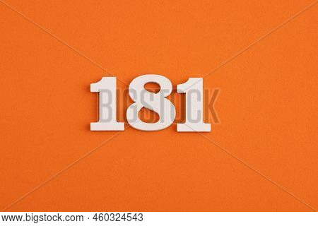 Number 181 - On Orange Foam Rubber Background