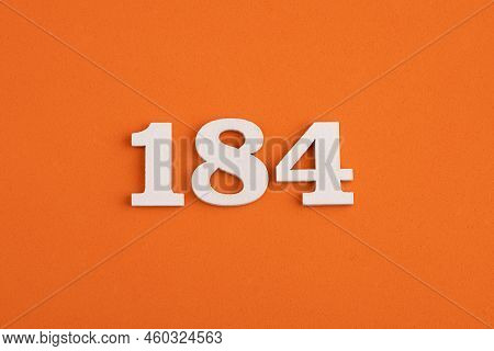 White Wooden Number 184 On Eva Rubber Orange Background