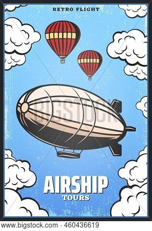 Vintage Colored Airship Poster With Zeppelin Or Digirible Hot Air Balloons On Sky Background Vector 