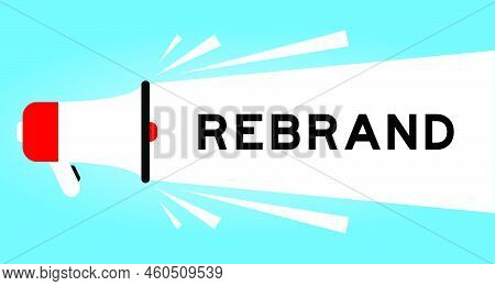 Color Megaphone Icon With Word Rebrand In White Banner On Blue Background