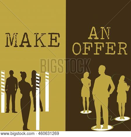 Text Sign Showing Make An Offer. Business Idea Proposal Bring Up Volunteer Proffer Bestow Bid Grant 