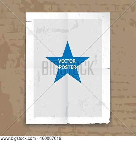 Grunge Tattered Folded Poster Template With Crease Lines And A Central Star Hanging On A Wall  Vecto