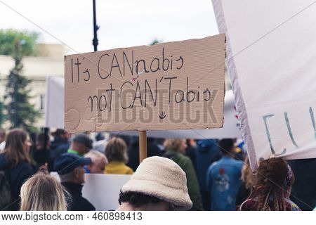 Its Can-nabis, Not Cantabis. Funny Wordplay Cardboard Poster Of One Of The Pro-marijuana Protester A
