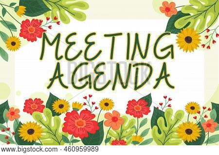 Hand Writing Sign Meeting Agendaan Agenda Sets Clear Expectations For What Needs To A Meeting. Busin