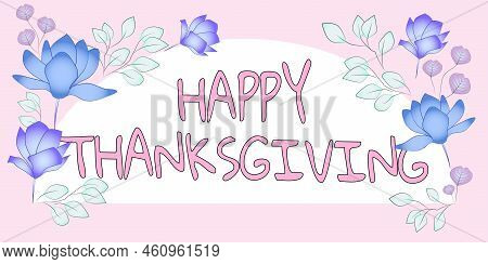 Text Showing Inspiration Happy Thanksgivingharvest Festival National Holiday Celebrated In November.
