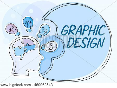 Text Caption Presenting Graphic Designart Or Skill Of Combining Text And Pictures In Advertisements.