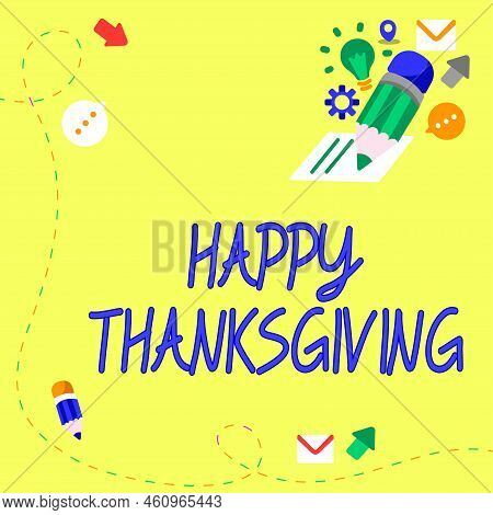Text Showing Inspiration Happy Thanksgivingharvest Festival National Holiday Celebrated In November.