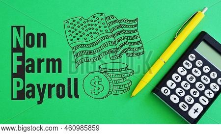 Nonfarm Payroll Nfp Is Shown Using A Text