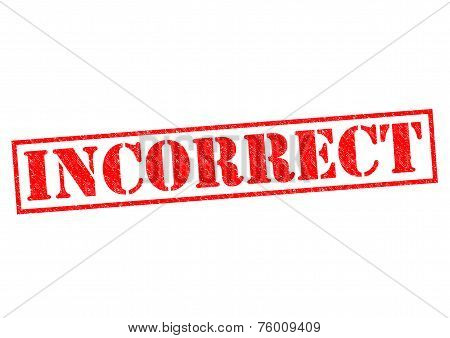 Incorrect